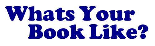 What's Your Book Like? Logo